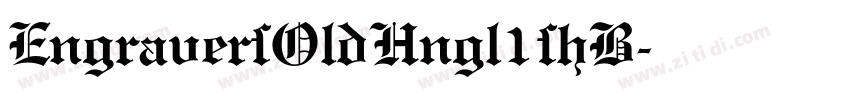 EngraversOldHngl1shB字体转换 EngraversOldHngl1shB字体转换