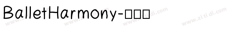 BalletHarmony字体转换