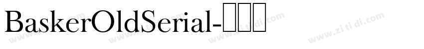 BaskerOldSerial字体转换