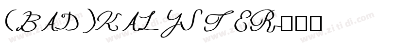 (BAD)KALYSTER字体转换