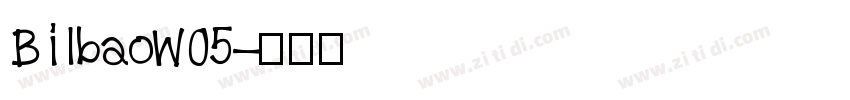 BilbaoW05字体转换