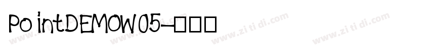 PointDEMOW05字体转换