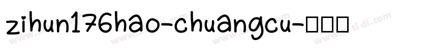 zihun176hao-chuangcu字体转换