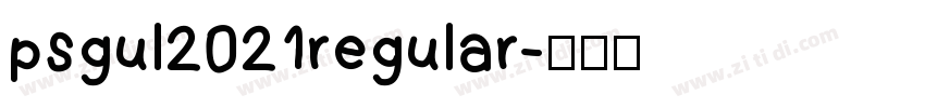psgul2021regular字体转换