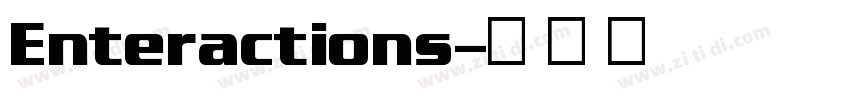 Enteractions字体转换