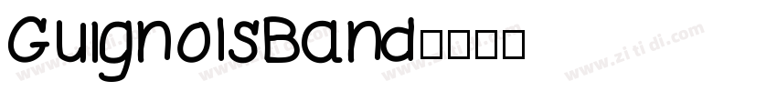 GuignolsBand字体转换
