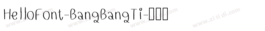 HelloFont-BangBangTi字体转换