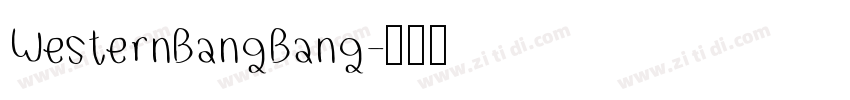 WesternBangBang字体转换