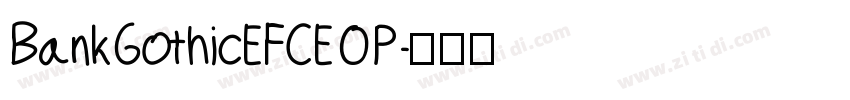 BankGothicEFCEOP字体转换