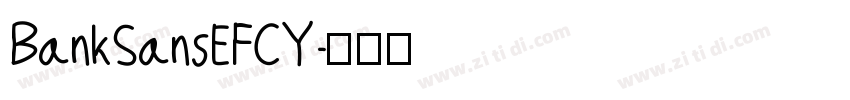 BankSansEFCY字体转换