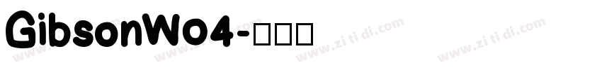 GibsonW04字体转换