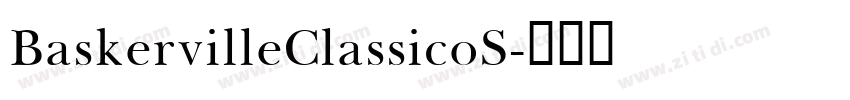 BaskervilleClassicoS字体转换