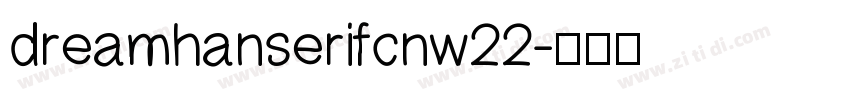 dreamhanserifcnw22字体转换