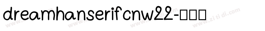 dreamhanserifcnw22字体转换