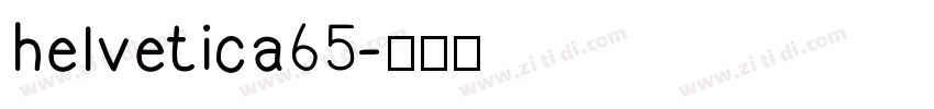 helvetica65字体转换
