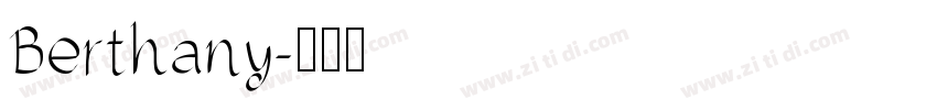 Berthany字体转换
