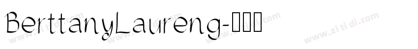 BerttanyLaureng字体转换