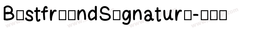 BestfriendSignature字体转换