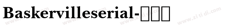 Baskervilleserial字体转换