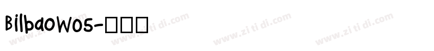 BilbaoW05字体转换