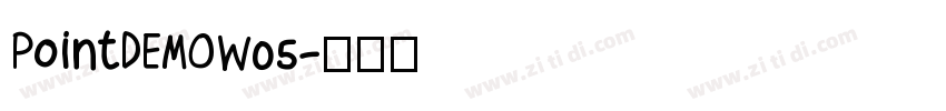 PointDEMOW05字体转换