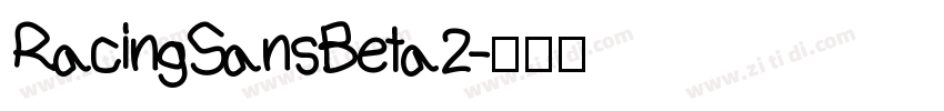 RacingSansBeta2字体转换