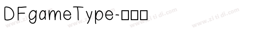 DFgameType字体转换