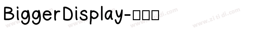 BiggerDisplay字体转换