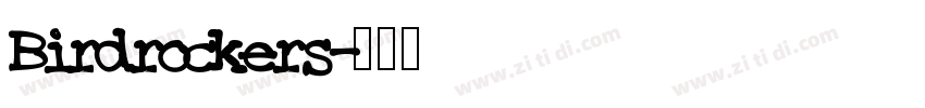 Birdrockers字体转换