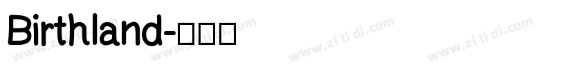 Birthland字体转换