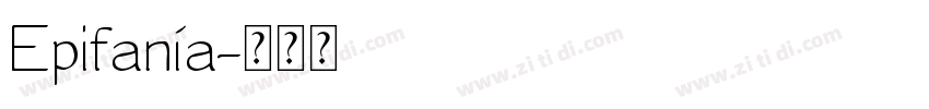 Epifanía字体转换