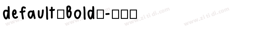 default（Bold）字体转换