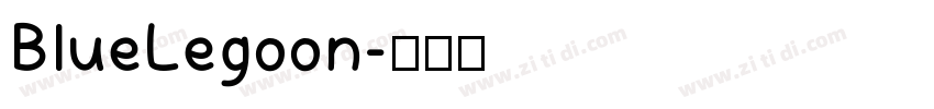 BlueLegoon字体转换