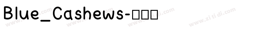 Blue_Cashews字体转换