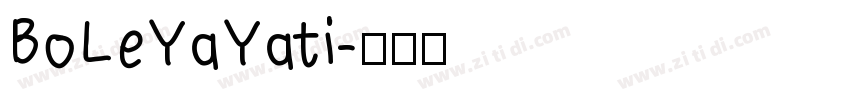 BoLeYaYati字体转换