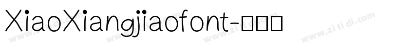 XiaoXiangjiaofont字体转换