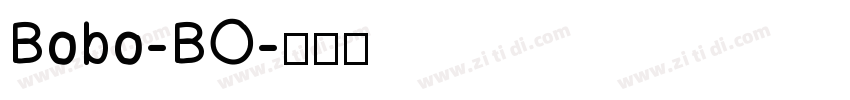 Bobo-BO字体转换
