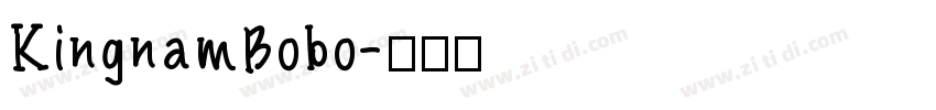 KingnamBobo字体转换