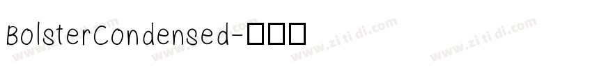 BolsterCondensed字体转换