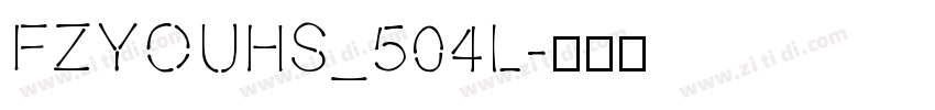 FZYOUHS_504L字体转换