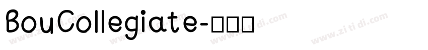BouCollegiate字体转换