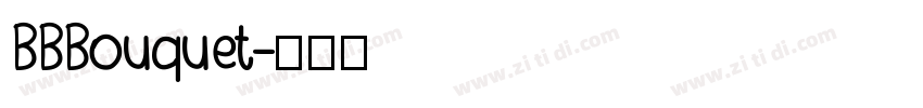 BBBouquet字体转换