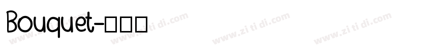 Bouquet字体转换