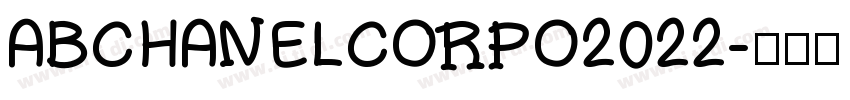 ABCHANELCORPO2022字体转换