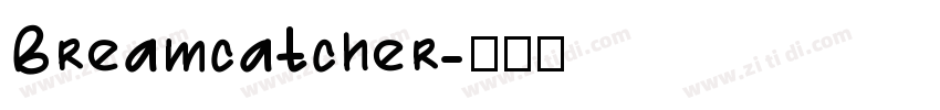 Breamcatcher字体转换