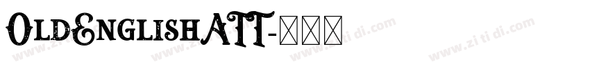 OldEnglishATT字体转换