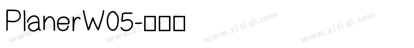 PlanerW05字体转换