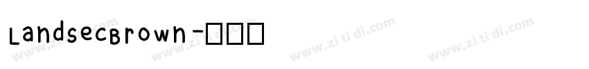 LandsecBrown字体转换
