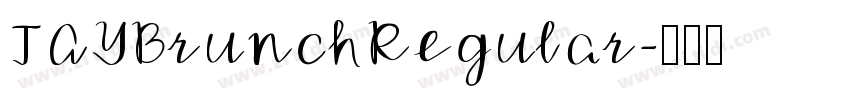 TAYBrunchRegular字体转换 TAYBrunchRegular字体转换