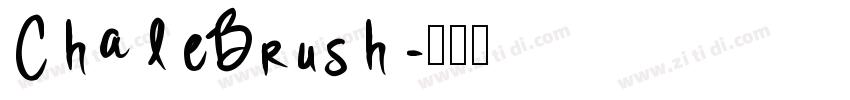 ChaleBrush字体转换